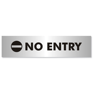 No Entry Sign Brushed Aluminium Acrylic 190x45mm Ident: 552A