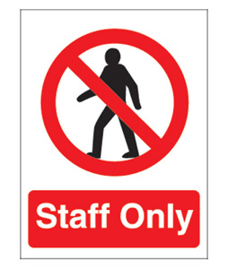 Stewart Superior Staff Only Self Adhesive Sign Ref P085SAV Ident: 547D