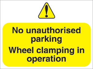 Stewart Superior Outdoor No Uauthorised Parking Clamping In Operation Sign Foamboard Ref FB047